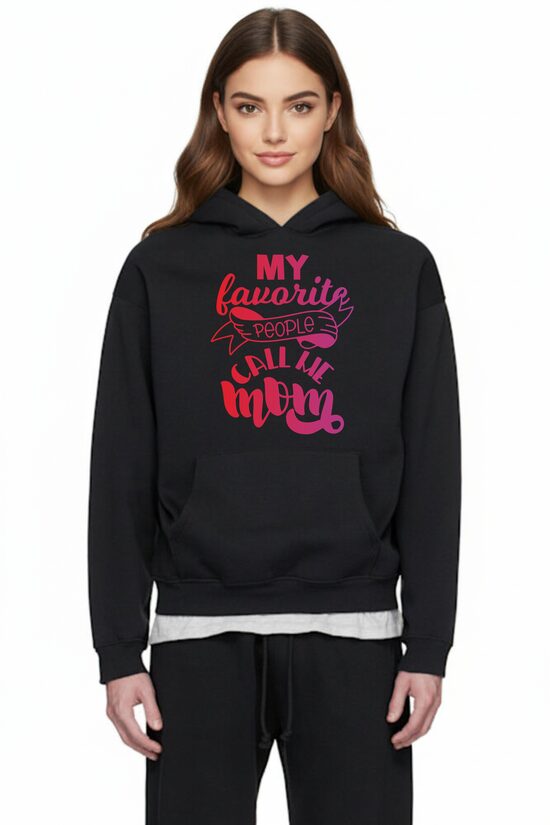 My Favorite People Call Me Mom džemperis. (Mano mėgstamiausi žmonės mane vadina mama)