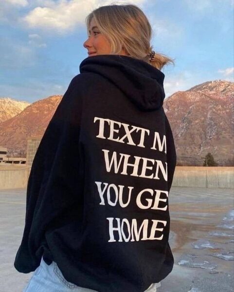 Text me when you get home džemperis
